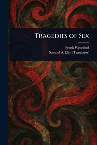 Produktbild: Tragedies of Sex