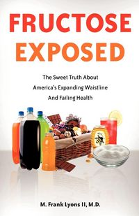 Produktbild: Fructose Exposed