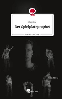 Produktbild: Der Spielplatzprophet. Life is a Story - story.one