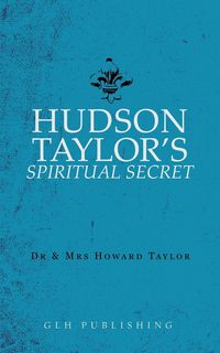 Produktbild: Hudson Taylor's Spiritual Secret