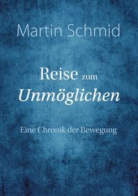 Produktbild: Reise zum Unm&ouml;glichen
