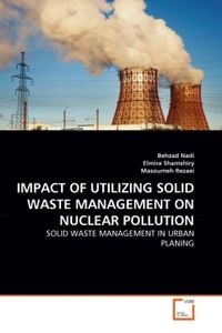 Produktbild: Nadi, B: IMPACT OF UTILIZING SOLID WASTE MANAGEMENT ON NUCLE