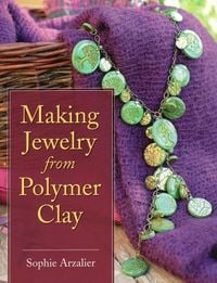 Produktbild: Making Jewelry from Polymer Clay