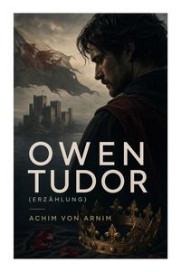 Produktbild: Owen Tudor (Erz&auml;hlung)
