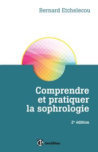 Produktbild: Comprendre et pratiquer la sophrologie - 2e &eacute;d.