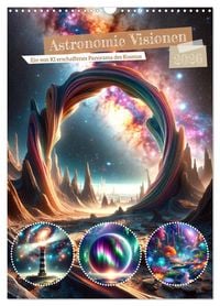 Produktbild: Astronomie Visionen - Ein von KI erschaffenes Panorama des Kosmos (Wandkalender 2026 DIN A3 hoch), CALVENDO Monatskalender