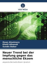 Produktbild: Neuer Trend bei der Impfung gegen das menschliche Ekzem