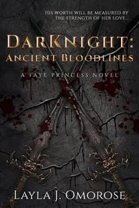 Produktbild: DarKnight: Ancient Bloodlines (Faye Series, #1)