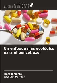 Produktbild: Un enfoque m&aacute;s ecol&oacute;gico para el benzotiazol