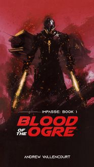 Produktbild: Blood of the Ogre (The Impasse, #1)