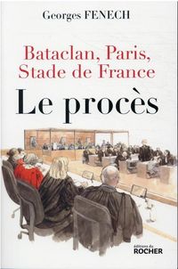 Produktbild: Bataclan, Paris, stade de France : le proc&egrave;s