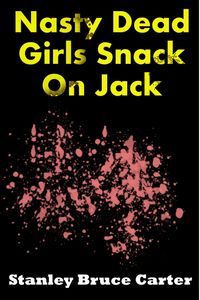 Produktbild: Nasty Dead Girls Snack On Jack