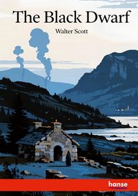 Produktbild: The Black Dwarf and A Legend of Montrose