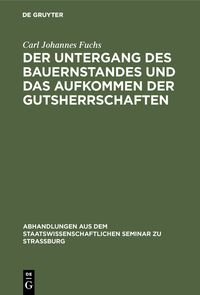 Produktbild: Der Untergang des Bauernstandes und das Aufkommen der Gutsherrschaften
