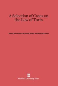 Produktbild: A Selection of Cases on the Law of Torts
