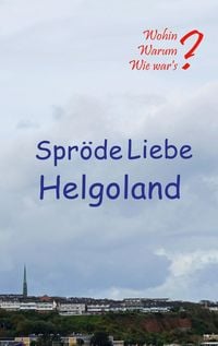 Produktbild: Spr&ouml;de Liebe Helgoland