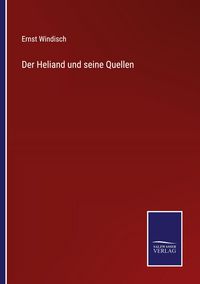 Produktbild: Der Heliand und seine Quellen