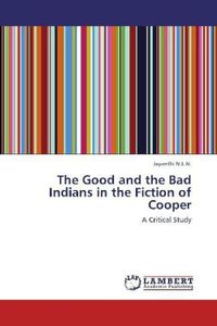 Produktbild: N. L. N. , J: Good and the Bad Indians in the Fiction of Coo