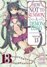 Produktbild: How Not to Summon a Demon Lord (Manga) Vol. 13