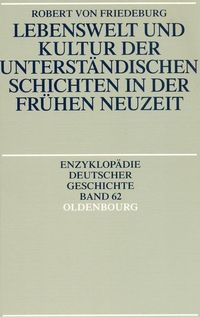 Produktbild: Lebenswelt und Kultur der unterst&auml;ndischen Schichten in der Fr&uuml;hen Neuzeit
