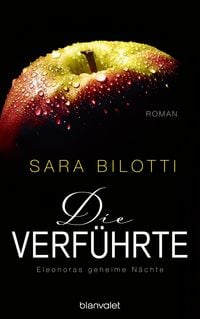 Produktbild: Die Verf&uuml;hrte - Eleonoras geheime N&auml;chte