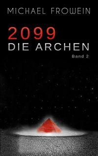 Produktbild: 2099 - Die Archen