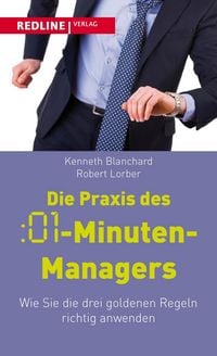 Produktbild: Die Praxis des :01-Minuten-Managers