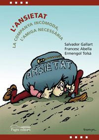Produktbild: L'ansietat : La companya inc&ograve;moda, l'amiga necess&agrave;ria