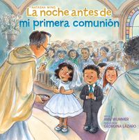 Produktbild: La Noche Antes de Mi Primera Comuni&oacute;n (the Night Before My First Communion Spanish Edition)