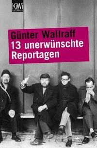Produktbild: 13 unerw&uuml;nschte Reportagen
