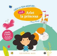 Produktbild: Crea la teva aventura amb Arlet la princesa