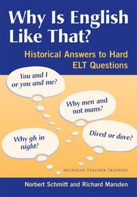 Produktbild: Schmitt, N: Why Is English Like That?