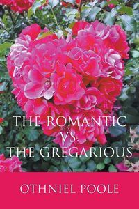 Produktbild: The Romantic vs. The Gregarious