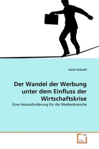 Produktbild: Eckardt, S: Wandel der Werbung unter dem Einfluss der Wirtsc
