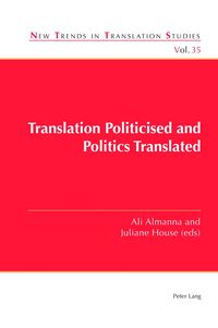 Produktbild: Translation Politicised and Politics Translated