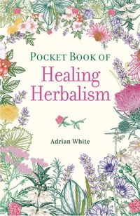 Produktbild: Pocket Book of Healing Herbalism