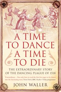 Produktbild: Waller, J: A Time to Dance, a Time to Die