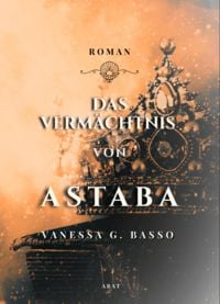 Produktbild: Das Verm&auml;chtnis von Astaba