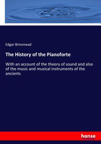 Produktbild: The History of the Pianoforte