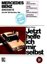 Bild vom Artikel Mercedes 200/230 E Juli '80 bis Dez. '84 vom Autor Dieter Korp