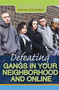Produktbild: Defeating Gangs in Your Neighborhood and Online