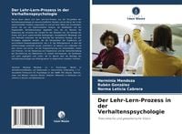 Produktbild: Der Lehr-Lern-Prozess in der Verhaltenspsychologie