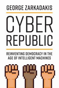 Produktbild: Zarkadakis, G: Cyber Republic