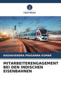 Produktbild: Mitarbeiterengagement bei den Indischen Eisenbahnen