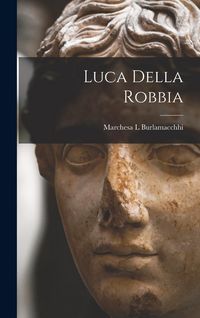 Produktbild: Luca Della Robbia