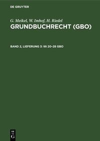 Produktbild: G. Meikel; W. Imhof; H. Riedel: Grundbuchrecht (GBO) / &sect;&sect; 20&ndash;28 GBO