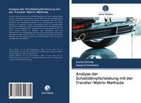 Produktbild: Analyse der Schalld&auml;mpferleistung mit der Transfer-Matrix-Methode