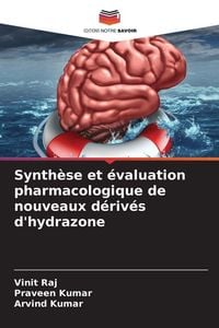 Produktbild: Synth&egrave;se et &eacute;valuation pharmacologique de nouveaux d&eacute;riv&eacute;s d'hydrazone