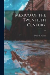 Produktbild: Mexico of the Twentieth Century; v.2