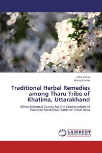 Produktbild: Traditional Herbal Remedies among Tharu Tribe of Khatima, Uttarakhand